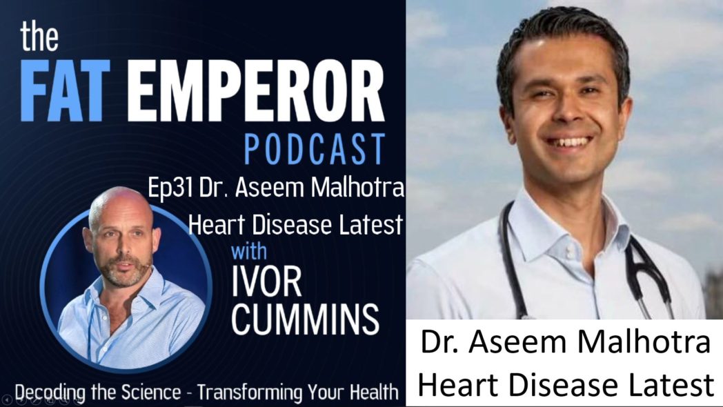 Ep31 Dr. Aseem Malhotra on Calcification - and Heart Disease Reversal ...