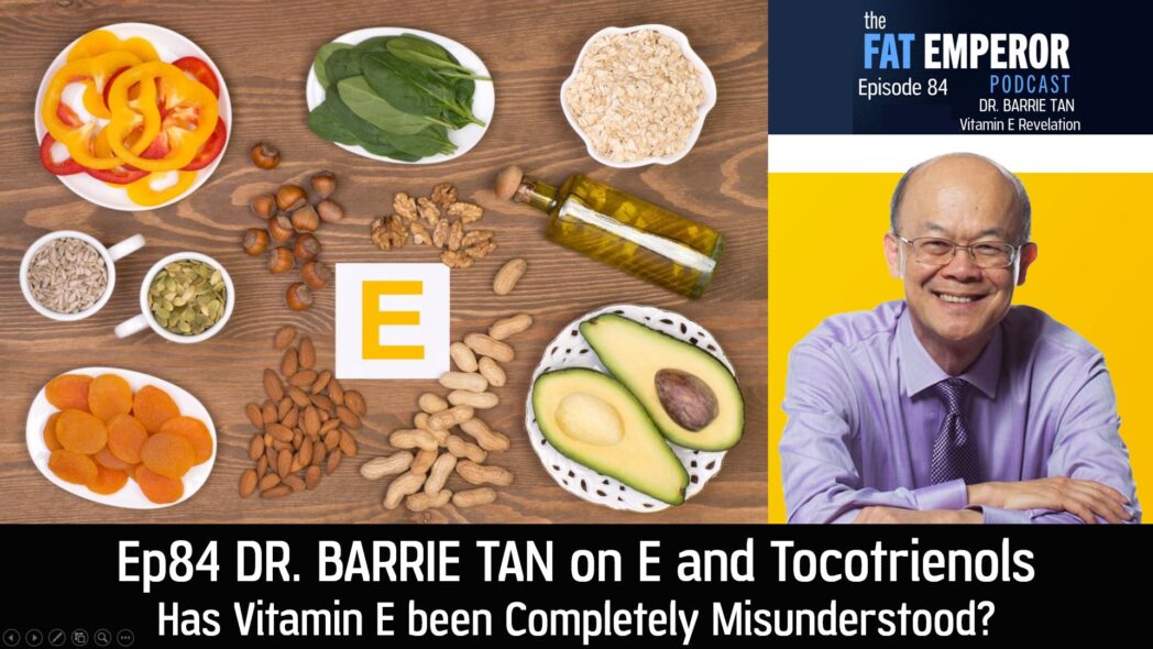 Ep84 Tocotrienols has Vitamin E been Completely Misunderstood? — The